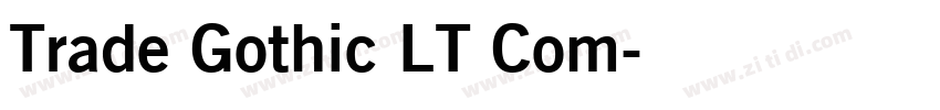 Trade Gothic LT Com字体转换